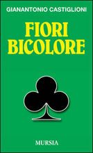 Il Fiori Bicolore – recensione a cura di Paolo Enrico Garrisi