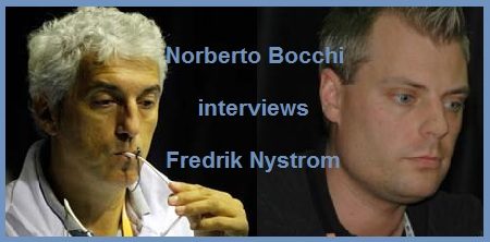Norberto Bocchi’s interviews (1): Fredrik Nystrom